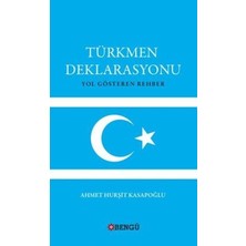 TeknoKapsül Türkmen Deklarasyonu Yol Gösteren Rehber