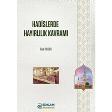 TeknoKapsül Hadislerde Hayırlılık Kavramı