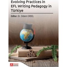 TeknoKapsül Evolving Practices In Efl Writing Pedagogy In Türkiye