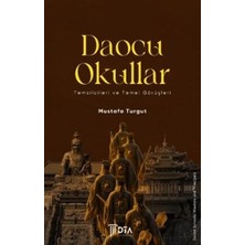 TeknoKapsül Daocu Okullar - Temsilcileri ve Temel Görüşleri