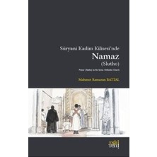 TeknoKapsül Süryani Kadim Kilisesinde Namaz