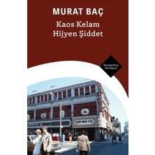 TeknoKapsül Kaos Kelam Hijyen Şiddet