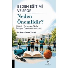 TeknoKapsül Beden Eğitimi ve Spor Neden Önemlidir?