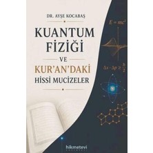 TeknoKapsül Kuantum Fiziği ve Kur`an`daki Hissi Mucizeler