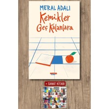 Notos Kitap Kemikler Geç Kalanlara + Sanat Kitabı