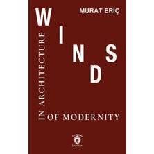TeknoKapsül Winds Of Modernity In Architecture
