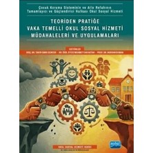 TeknoKapsül Teoriden Pratiğe Vaka Temelli Okul Sosyal Hizmeti Müdahaleleri ve Uygulamaları