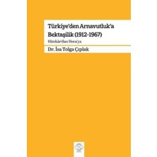 TeknoKapsül Türkiye’den Arnavutluk’a Bektaşilik 1912-1967