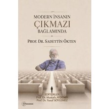 TeknoKapsül Modern Insanın Çıkmazı Bağlamında Prof. Dr. Sadettin Ökten