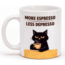 Desene Bak Less Depresso Yazılı Kupa Bardak – Komik Kedi Tasarımlı Baskılı Porselen Hediye Kupa Bardak