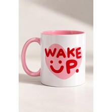Desene Bak Wake Up Yazılı Baskılı Hediye Porselen Kupa
