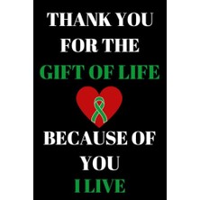 The Gift Of Life, Organ Bağışçıları ve Alıcıları Için Çizgili Teşekkür Günlüğü