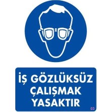 Iş Koruyucu Takınız Uyarı Levhası 25X35 Kod:3