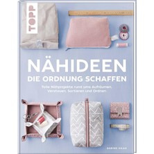 MUJGAN Nähideen, Die Ordnung Schaffen: Tolle Nähprojekte Rund Ums Aufräumen, Verstauen, Sortieren Und Ordnen