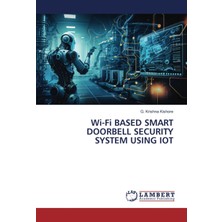 MUJGAN Wi-Fi Based Smart Doorbell Securıty System Usıng Iot: De