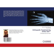 MUJGAN Orthopedic Treatment By Ortho Suv™: A Hexapod External Fixator
