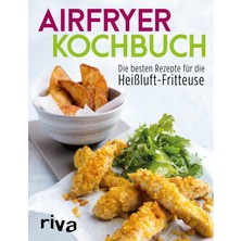MUJGAN Airfryer-Kochbuch: Die Besten Rezepte Für Die Heißluft-Fritteuse