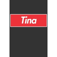 MUJGAN Tina: Tina Planner Calendar Notebook Journal, Personal Named Firstname Or Surname For Someone Called Tina For Christmas Or Birthdays This Makes The Perfect Personolised Custom Name Gift For Tina