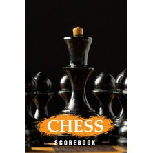 MUJGAN Independently Published Chess Scorebook: Chess Game Score Sheet Log Book For Chess Players Chess Notation Pad And Score Notebook Chess Workbook Log Scores Matches Tournaments And Results