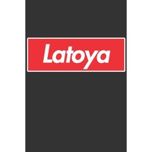 MUJGAN Latoya: Latoya Planner Calendar Notebook Journal, Personal Named Firstname Or Surname For Someone Called Latoya For Christmas Or Birthdays This Makes ... Personolised Custom Name Gift For Latoya
