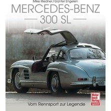 MUJGAN Mercedes-Benz 300 Sl: Vom Rennsport Zur Legende