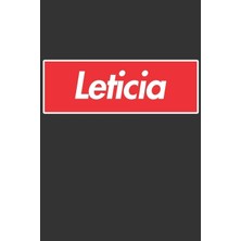 MUJGAN Leticia: Leticia Planner Calendar Notebook Journal, Personal Named Firstname Or Surname For Someone Called Leticia For Christmas Or Birthdays This ... Personolised Custom Name Gift For Leticia