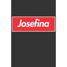 MUJGAN Josefina: Josefina Planner Calendar Notebook Journal, Personal Named Firstname Or Surname For Someone Called Josefina For Christmas Or Birthdays This ... Personolised Custom Name Gift For Josefina