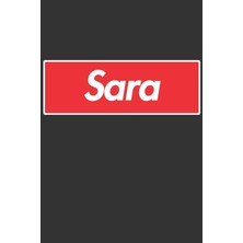 MUJGAN Sara: Sara Planner Calendar Notebook Journal, Personal Named Firstname Or Surname For Someone Called Sara For Christmas Or Birthdays This Makes The Perfect Personolised Custom Name Gift For Sara