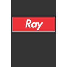 MUJGAN Ray: Ray Planner Calendar Notebook Journal, Personal Named Firstname Or Surname For Someone Called Ray For Christmas Or Birthdays This Makes The Perfect Personolised Custom Name Gift For Ray