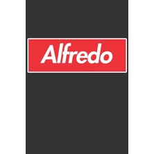 MUJGAN Alfredo: Alfredo Planner Calendar Notebook Journal, Personal Named Firstname Or Surname For Someone Called Alfredo For Christmas Or Birthdays This ... Personolised Custom Name Gift For Alfredo