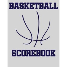 MUJGAN Basketball Scorebook: Basic 50 Game Basketball Scorebook - Scoring By Half