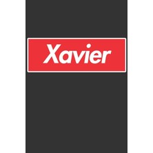 MUJGAN Xavier: Xavier Planner Calendar Notebook Journal, Personal Named Firstname Or Surname For Someone Called Xavier For Christmas Or Birthdays This Makes ... Personolised Custom Name Gift For Xavier