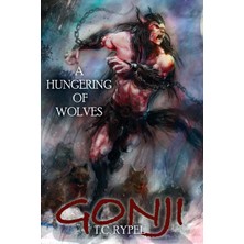 MUJGAN Gonji: A Hungering Of Wolves