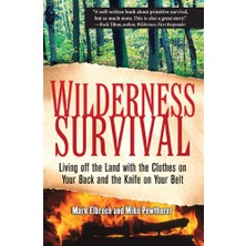 MUJGAN Wilderness Survival: Living Off The Land With The Clothes On Your Back And The Knife On Your Belt