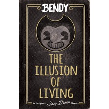 MUJGAN The Illusion Of Living: An Afk Book (Bendy)