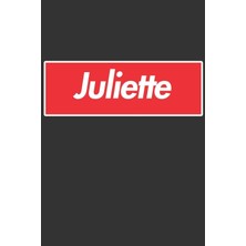 MUJGAN Juliette: Juliette Planner Calendar Notebook Journal, Personal Named Firstname Or Surname For Someone Called Juliette For Christmas Or Birthdays This ... Personolised Custom Name Gift For Juliette