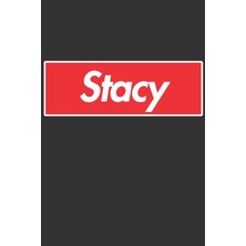 MUJGAN Stacy: Stacy Planner Calendar Notebook Journal, Personal Named Firstname Or Surname For Someone Called Stacy For Christmas Or Birthdays This Makes The Perfect Personolised Custom Name Gift For Stacy
