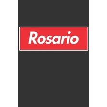 MUJGAN Rosario: Rosario Planner Calendar Notebook Journal, Personal Named Firstname Or Surname For Someone Called Rosario For Christmas Or Birthdays This ... Personolised Custom Name Gift For Rosario