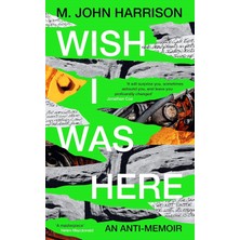 MUJGAN Wish I Was Here: 'the Best Writer You've Never Heard Of' - Sunday Times