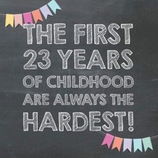 MUJGAN The First 23 Years Of Childhood Are Always The Hardest: 23RD Birthday Guest Book – Funny Gift For Men And Women, Guestbook Album In Size 8.25 x 8.25