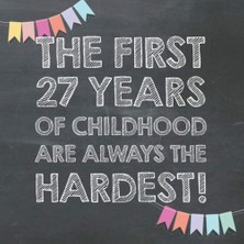 MUJGAN The First 27 Years Of Childhood Are Always The Hardest: 27TH Birthday Guest Book – Funny Gift For Men And Women, Guestbook Album In Size 8.25 x 8.25