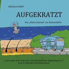 MUJGAN Aufgekratzt: Häute Journal Zur Klassenfahrt