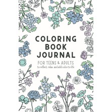 MUJGAN Independently Published Coloring Book Journal For Teens And Adults To Reflect, Relax, And Add Color To Life