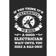 MUJGAN Electricians Notebook: 140 Blank Lined Pages Softcover Notes Journal, College Ruled Composition Notebook, 6x9 Funny Electrician Quote 2 Design