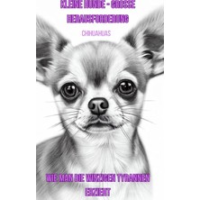 MUJGAN Independently Published Chihuahuas - Kleine Hunde - Große Herausforderungen: Witziges Geschenk Für Chihuahua Besitzer