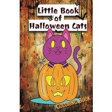 MUJGAN Independently Published Little Book Of Halloween Cats Coloring: Minimalist Simple Easy Coloring, 5,5 x 8,5 Inch Hardcover