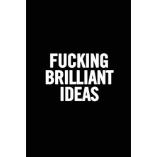 MUJGAN Fucking Brilliant Ideas: Funny Gag Gift, Humor Notebook, Joke Journal, Funny Gift