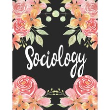 MUJGAN Sociology: 1 Subject 100 Pages College Ruled 8.5 x 11 Composition Notebook Journal For School Classes - Sociology Teachers, Students, Tas,