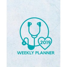 MUJGAN 2019 Weekly Planner: January Through December For Nurses, Medical Students And Dental Assistants: I Came I Saw I Charted