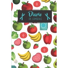 MUJGAN Diario De Comidas: Con Este Diario Vas A Poder Organizar, Planificar Y Registrar Tus Comidas Semanales- Formato 16 x 23CM Con 106 Páginas - ... De 52 Semanas Y Lista De La Compra Semanal